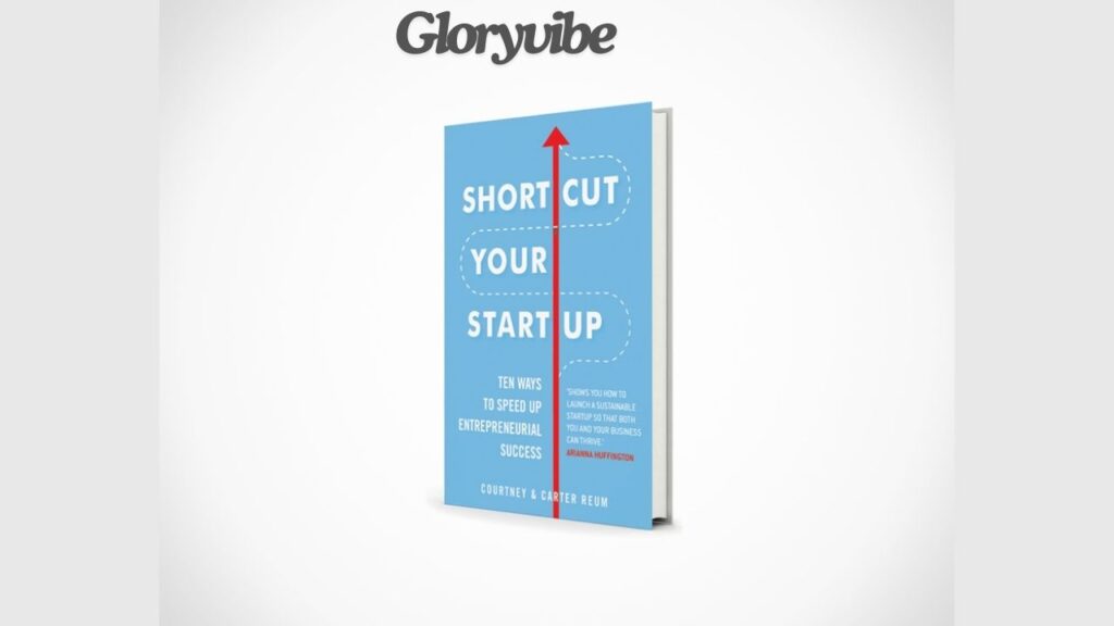 Shortcut Your Startup Lessons from Carter Reum's Book